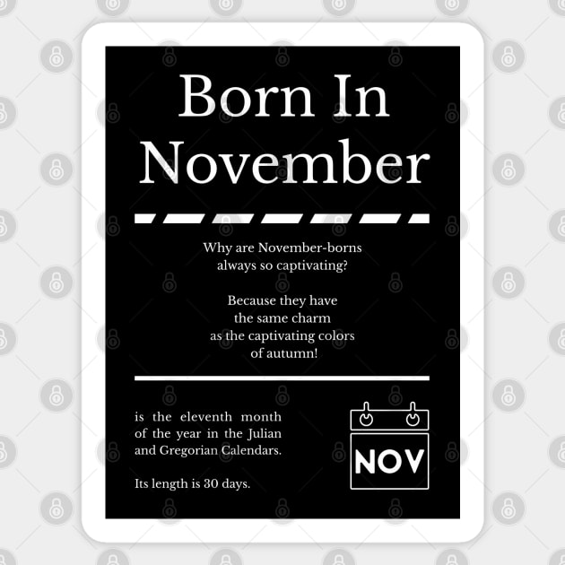 Born in November Sticker by miverlab